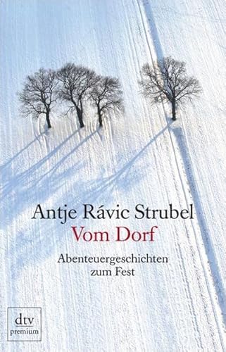 9783423246224: Vom Dorf Abenteuergeschichten Zum Fest