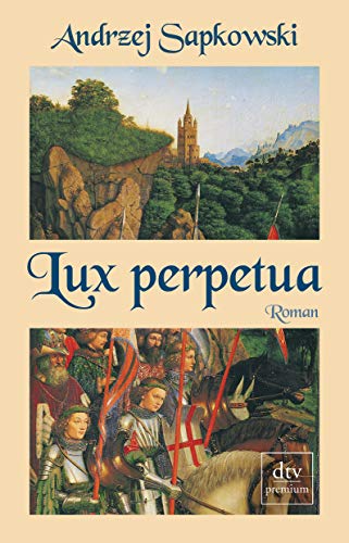 Lux perpetua (9783423246361) by Andrzej Sapkowski