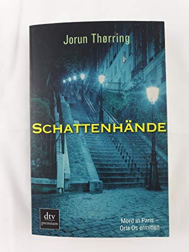 Schattenhände: Kriminalroman - Thørring, Jorun und Sigrid C. Engeler