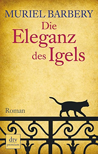 Imagen de archivo de Die Eleganz des Igels: Roman a la venta por ThriftBooks-Dallas