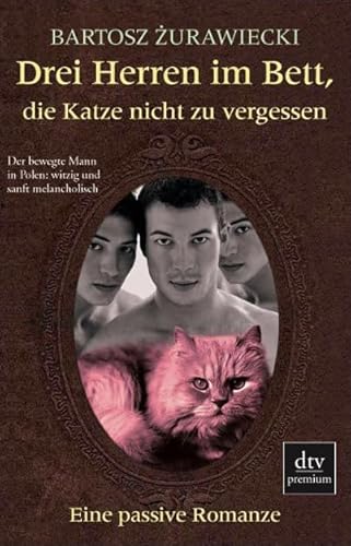 Beispielbild fr Drei Herren im Bett, die Katze nicht zu vergessen zum Verkauf von medimops