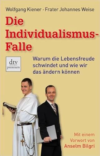 Beispielbild fr Die Individualismus-Falle: Warum die Lebensfreude schwindet und wie wir das ä. zum Verkauf von Nietzsche-Buchhandlung OHG