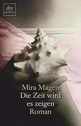 Stock image for Die Zeit Wird Es Zeigen: Roman for sale by Revaluation Books
