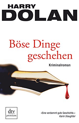 Stock image for Bse Dinge geschehen: Kriminalroman for sale by medimops