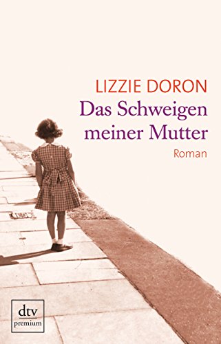 Stock image for Das Schweigen meiner Mutter: Roman for sale by medimops
