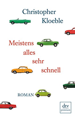 Stock image for Meistens alles sehr schnell: Roman for sale by WorldofBooks