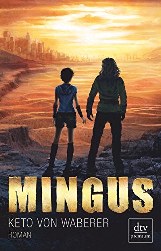 Mingus: Roman (9783423249379) by Waberer, Keto Von