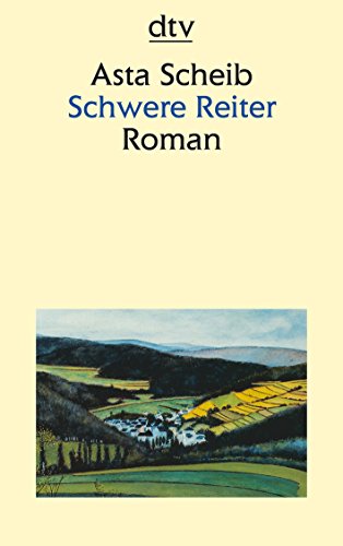 Beispielbild fr Schwere Reiter: Roman (Taschenbuch) von Asta Scheib (Autor) zum Verkauf von Nietzsche-Buchhandlung OHG