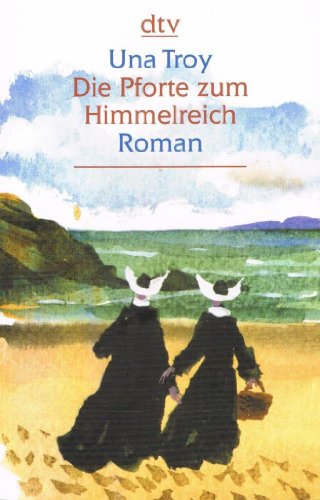 Stock image for Die Pforte zum Himmelreich: Roman (Deutsch) Taschenbuch " 1. November 2001 von Una Troy (Autor), Dorothea Gotfurt (bersetzer) for sale by Nietzsche-Buchhandlung OHG