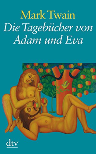 9783423252935: Twain, M: Tagebcher von Adam und Eva/Grodr.