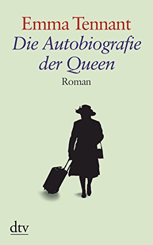 9783423253062: Die Autobiografie der Queen: Roman