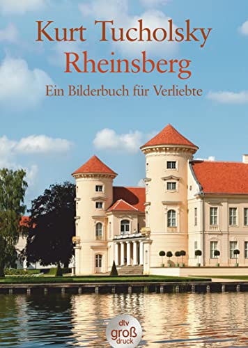 Beispielbild fr Rheinsberg: Ein Bilderbuch fr Verliebte (dtv grodruck) zum Verkauf von medimops