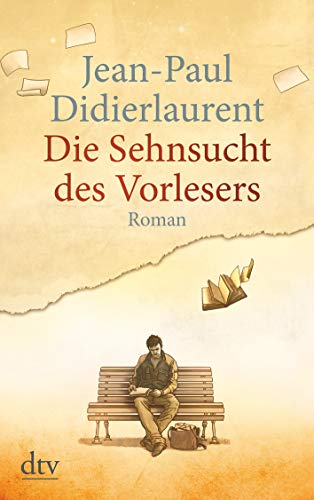 Stock image for Die Sehnsucht des Vorlesers: Roman (dtv grodruck) for sale by medimops
