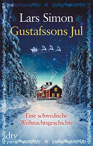 9783423253994: Gustafssons Jul: Eine schwedische Weihnachtsgeschichte