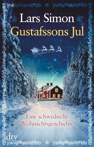 Stock image for Gustafssons Jul: Eine schwedische Weihnachtsgeschichte (dtv grodruck) for sale by medimops