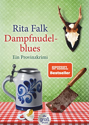 Stock image for Dampfnudelblues: Der zweite Fall fr den Eberhofer Ein Provinzkrimi (Franz Eberhofer) for sale by medimops