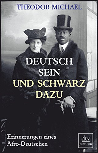 Beispielbild fr Deutsch sein und schwarz dazu: Erinnerungen eines Afro-Deutschen zum Verkauf von Ammareal