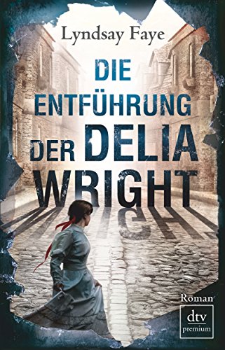 Stock image for Die Entfhrung der Delia Wright: Roman for sale by medimops