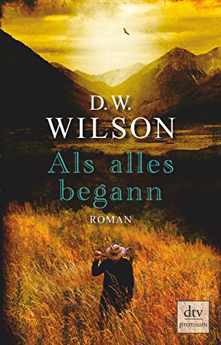 9783423260565: Wilson, D: Als alles begann