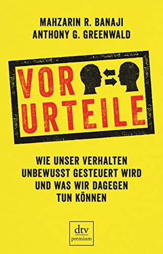 Imagen de archivo de Vor-Urteile: Wie unser Verhalten unbewusst gesteuert wird und was wir dagegen tun knnen Mit zahlreichen s/w-Abbildungen a la venta por medimops