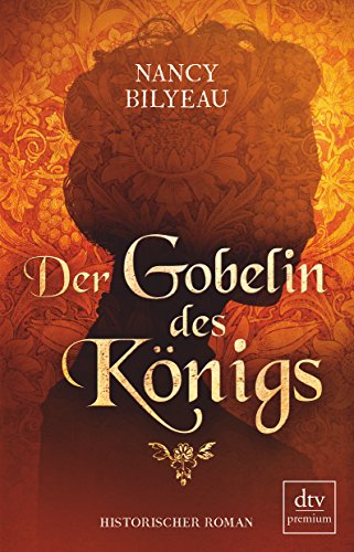 9783423261036: Der Gobelin des Knigs: Historischer Roman