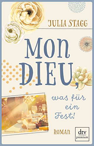 Stock image for Mon Dieu, was fr ein Fest! for sale by Ammareal