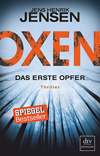 Beispielbild fr Oxen. Das erste Opfer: Thriller (OXEN-Trilogie) zum Verkauf von medimops