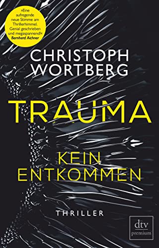 9783423262682: Trauma - Kein Entkommen: Katja Sands erster Fall - Thriller