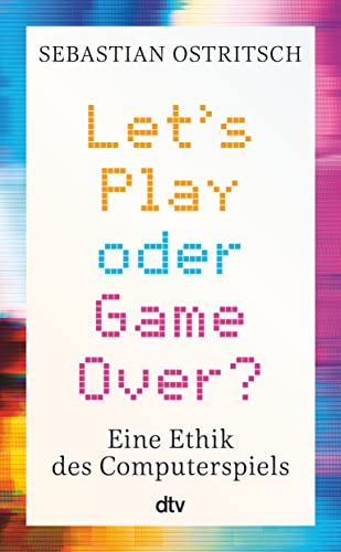 Stock image for Let's Play oder Game Over? for sale by Blackwell's