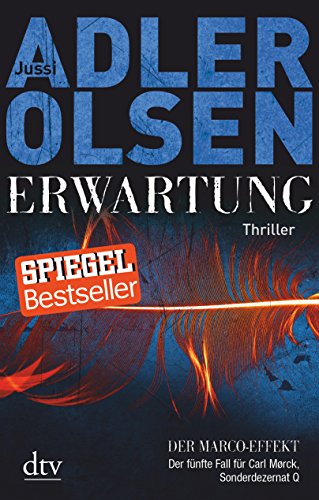 9783423280204: Erwartung DER MARCO-EFFEKT : Der fnfte Fall fr Carl Mrck, Sonderdezernat Q Thriller