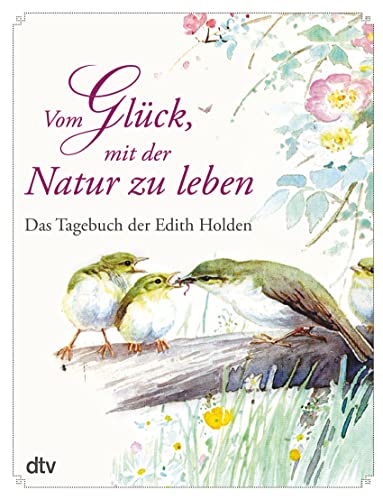 Stock image for Vom Glck, mit der Natur zu leben -Language: german for sale by GreatBookPrices