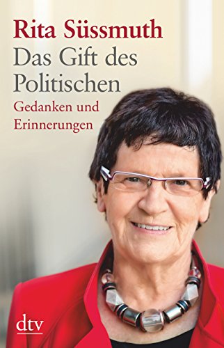Stock image for Das Gift des Politischen: Gedanken und Erinnerungen for sale by medimops