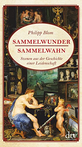 Sammelwunder, Sammelwahn -Language: german - Blom, Philipp