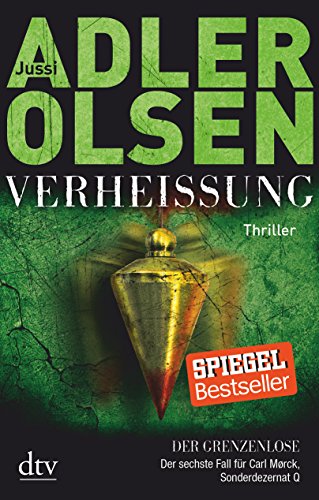 9783423280488: Verheiung Der Grenzenlose : Der sechste Fall fr Carl Mrck, Sonderdezernat Q Thriller