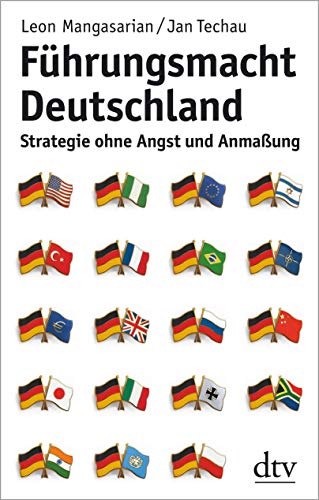 9783423281256: Fhrungsmacht Deutschland: Strategie ohne Angst und Anmaung