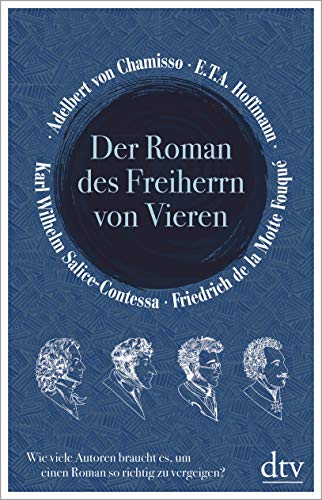 Beispielbild fr Der Roman des Freiherrn von Vieren zum Verkauf von Bcherwelt Wagenstadt