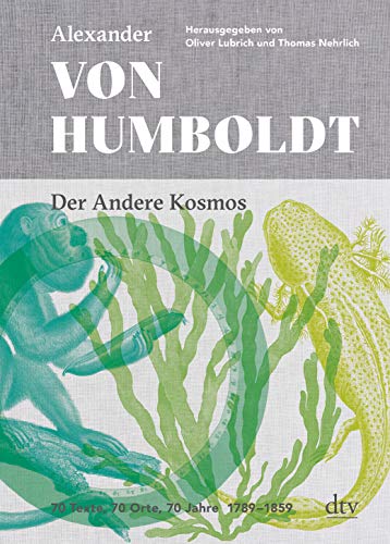 9783423281706: Der Andere Kosmos: 70 Texte, 70 Orte, 70 Jahre., 1789 - 1859