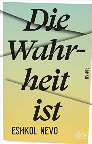 Stock image for Die Wahrheit ist: Roman for sale by medimops
