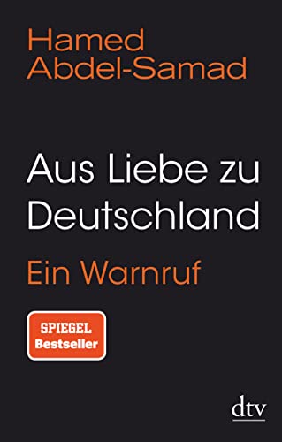 9783423282475: Aus Liebe zu Deutschland: Ein Warnruf