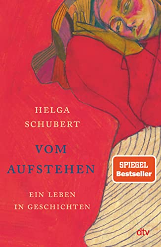 Beispielbild fr Vom Aufstehen: Ein Leben in Geschichten | Die Wiederentdeckung einer Jahrhundertautorin zum Verkauf von AwesomeBooks