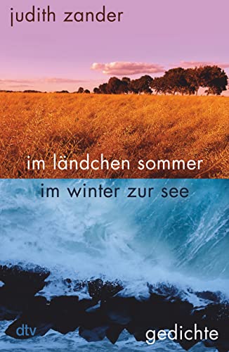 Stock image for im l�ndchen sommer im winter zur see: Gedichte for sale by Chiron Media