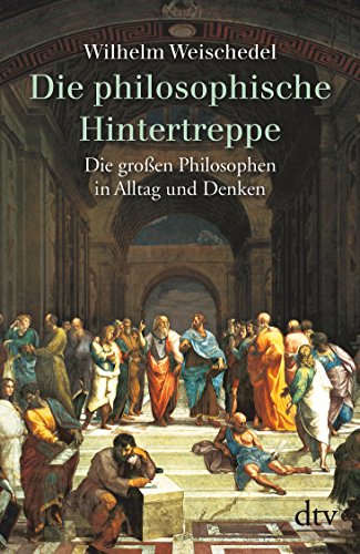 Stock image for Die philosophische Hintertreppe. Vierunddrei ig gro e Philosophen in Alltag und Denken. for sale by Better World Books: West