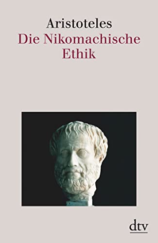 Die Nikomachische Ethik (dtv Band 30126) - Fuhrmann, Manfred und Aristoteles