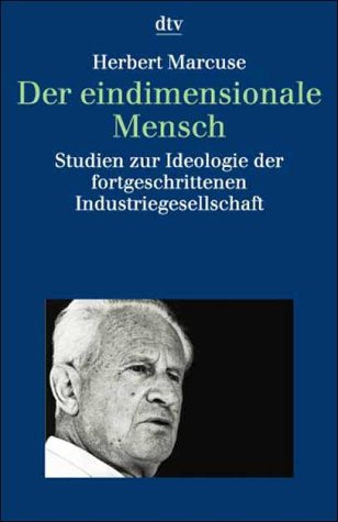 9783423301336: Der eindimensionale Mensch. Studien zur Ideologie der fortgeschrittenen Industriegesellschaft