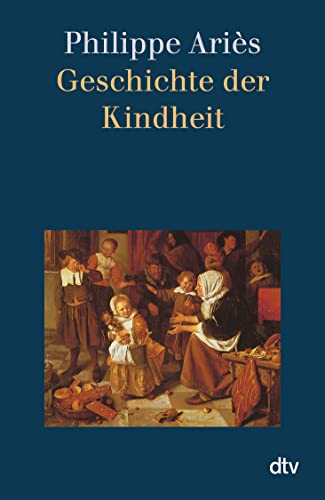 9783423301381: Geschichte der Kindheit.