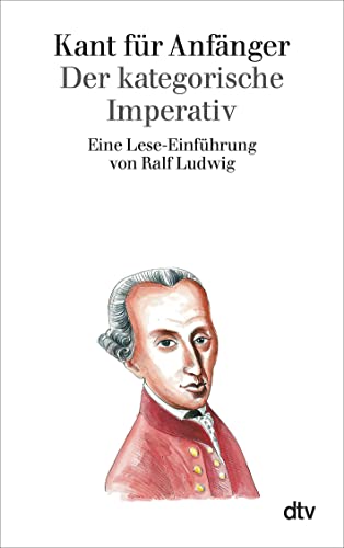 9783423301442: Kant fr Anfnger: Der kategorische Imperativ: 30144