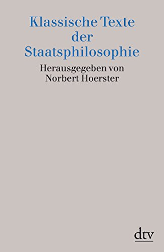 9783423301473: Klassische Texte der Staatsphilosophie