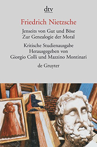 Jenseits von Gut und Böse. Zur Genealogie der Moral. Herausgegeben von G. Colli und M. Montinari. - Nietzsche, Friedrich, Montinari, Mazzino