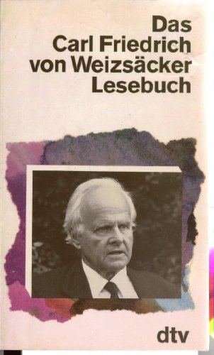 Imagen de archivo de Das Carl Friedrich von Weizscker Lesebuch a la venta por Versandantiquariat Felix Mcke