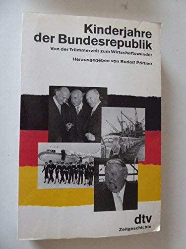 Beispielbild fr Kinderjahre der Bundesrepublik zum Verkauf von medimops